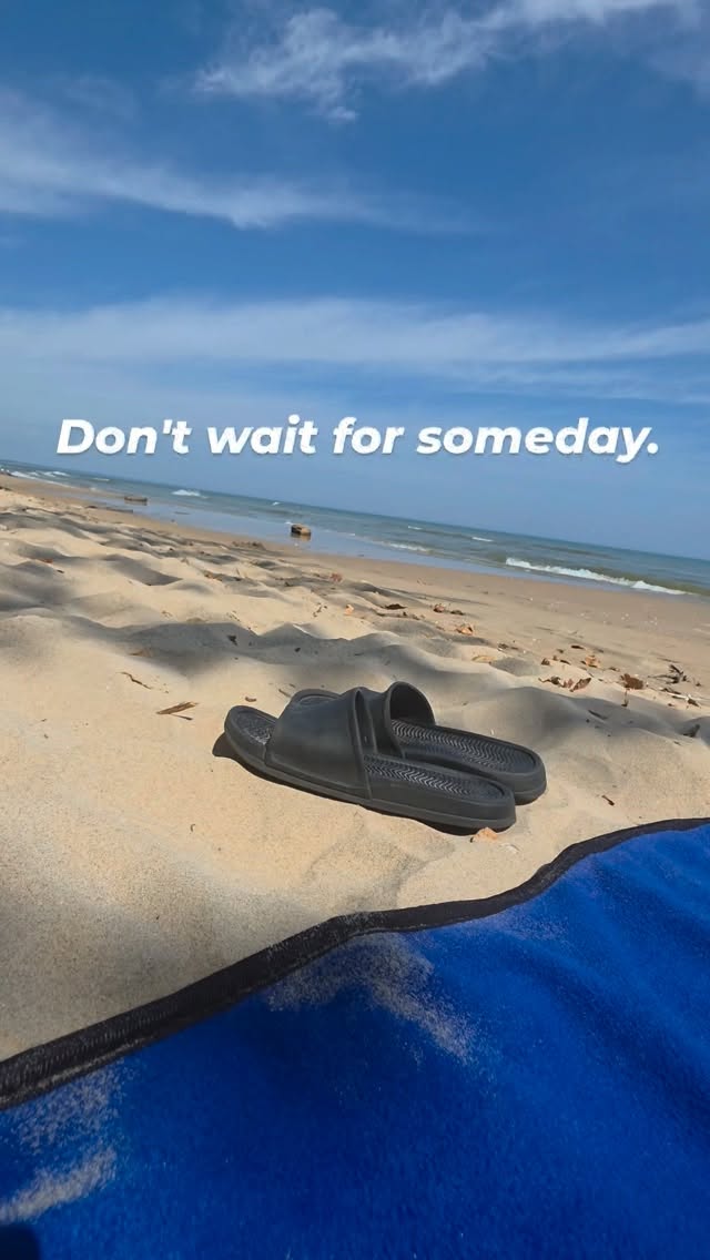 Maybe this is your reminder…

You don't have to wait until everything is perfect to start enjoying your life.

Take the trip.
Get outside.
Try something new.
Make time for the people you love.
Do more of what makes you feel alive.

We spend so much time planning for “someday.”

But this life is happening now. 🌊💚

What is one thing you've been saying you'll do someday?